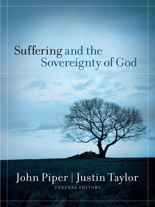 Title details for Suffering and the Sovereignty of God by John Piper - Available